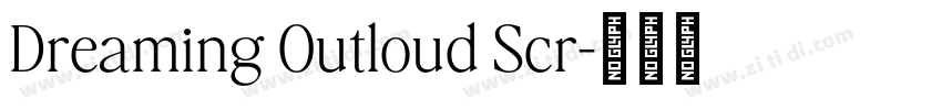 Dreaming Outloud Scr字体转换